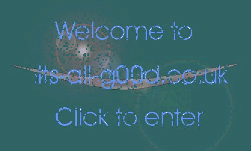 Click to Enter its-all-g00d.co.uk